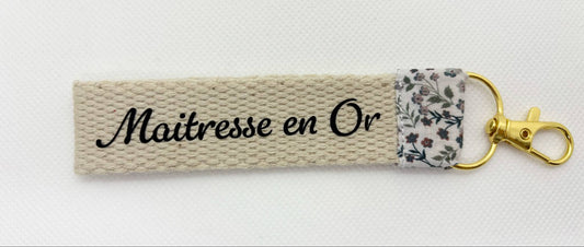 Porte - Clés " Maitresse en Or" - Spécial Maitresse
