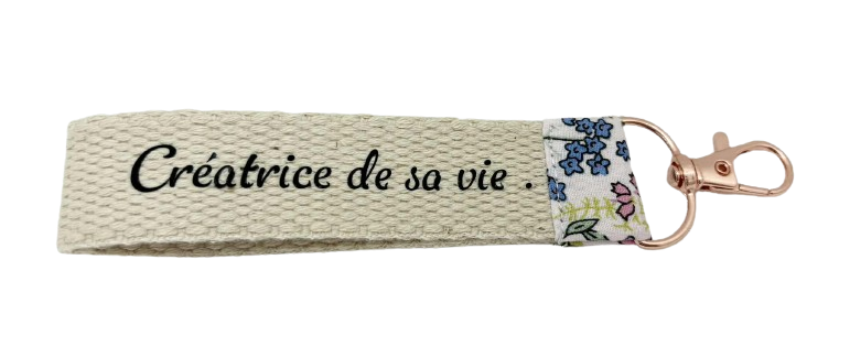 Porte - Clés " Créatrice de sa vie ! "