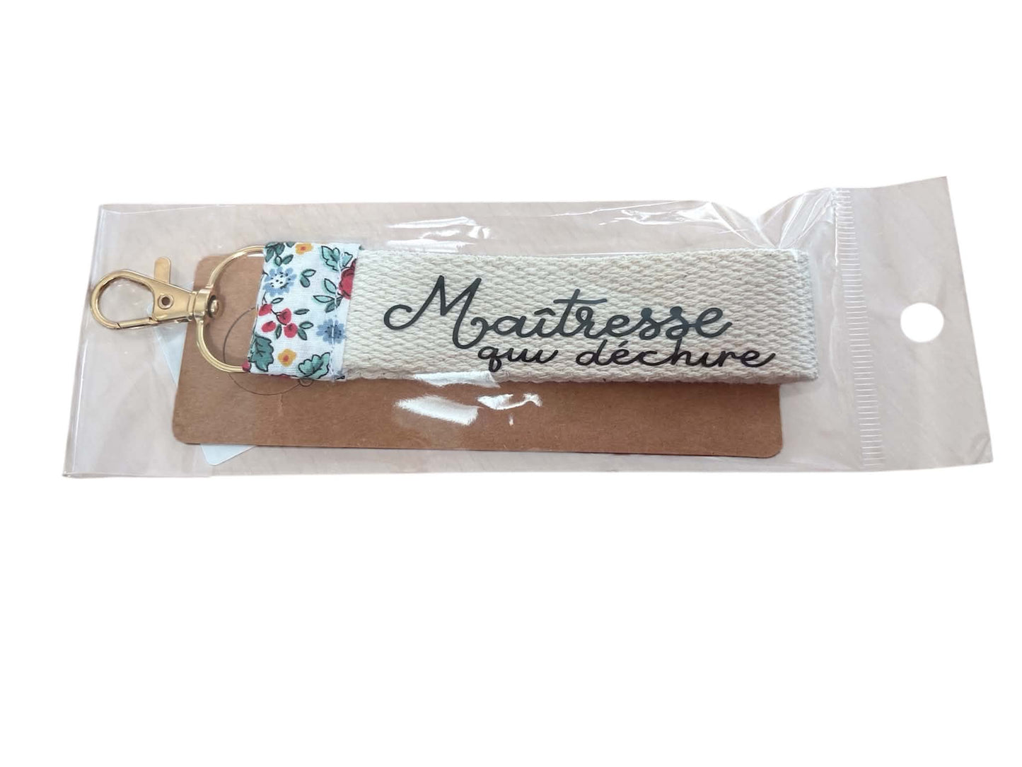 Porte - Clés « Maitresse qui déchire »