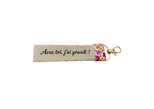 Porte - Clés " Avec toi, j'ai grandi !"