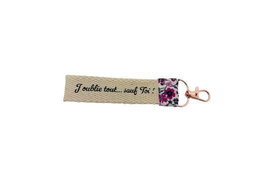 Porte - Clés " J'oublie tout... sauf Toi "
