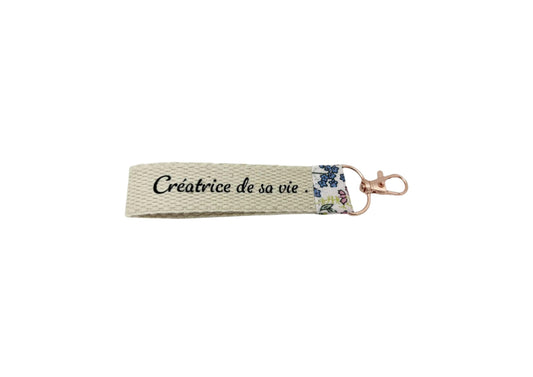 Porte - Clés " Créatrice de sa vie ! "