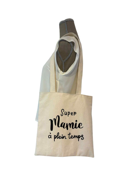 Tote Bag " Super Mamie à plein temps "
