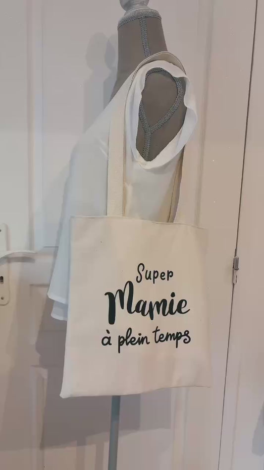 Tote Bag " Super Mamie à plein temps "
